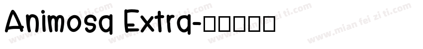 Animosa Extra字体转换